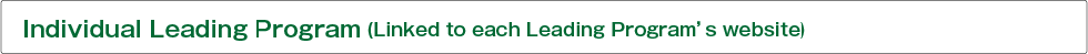 Individual Leading Program (Linked to each Leading Program’s website)